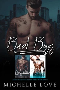 Bad Boys: A Billionaire Secret Baby Romance