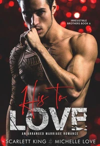 His to Love: An Arranged Marriage Romance