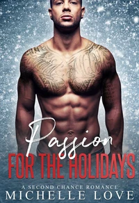 Passion For The Holidays: A Second Chance Romance