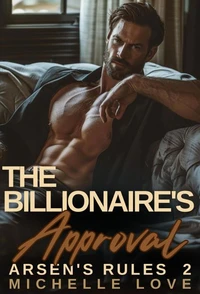 The Billionaire's Approval: A Billionaire Romance