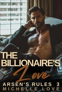 The Billionaire's Love: A Billionaire Romance
