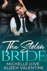  Michelle Love - The Stolen Bride: A Bad Boy Romance - Island of Love, #4.