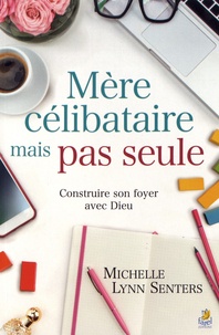 Mère célibataire mais pas seule.pdf