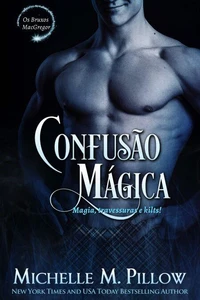 Confusão Mágica: Magia, travessuras e kilts!