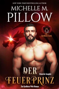Der Feuerprinz: Ein Qurilixen-Welt-Roman