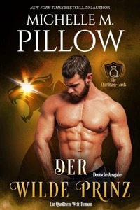 Der Wilde Prinz: Ein Qurilixen-Welt-Roman