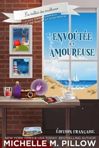 Envoûtée et amoureuse: Une série cosy paranormale pleine de magie et d’humour