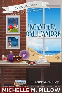 Incantata dall’amore: Cosy paranormale piena di magia e umorismo