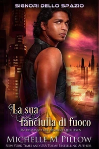 La sua fanciulla di fuoco: Un romanzo del Mondo Qurilixen