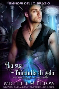 La sua fanciulla di gelo: Un romanzo del Mondo Qurilixen