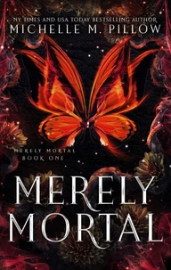 Merely Mortal