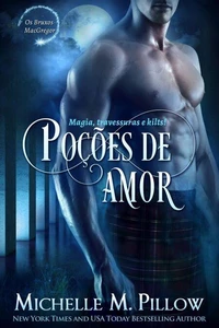 Poções de Amor: Magia, travessuras e kilts!