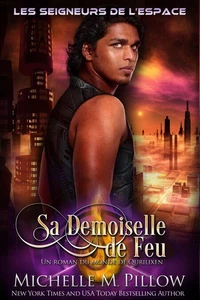 Sa Demoiselle de Feu: Un roman du monde de Qurilixen