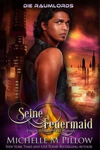 Seine Feuermaid: Ein Qurilixen-Welt-Roman