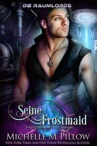 Seine Frostmaid: Ein Qurilixen-Welt-Roman