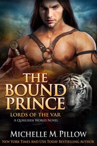 The Bound Prince: A Qurilixen World Novel
