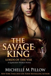 The Savage King: A Qurilixen World Novel