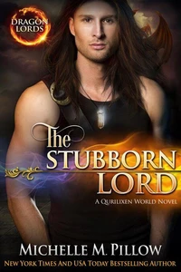 The Stubborn Lord: A Qurilixen World Novel
