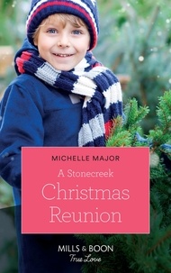 Michelle Major - A Stonecreek Christmas Reunion.