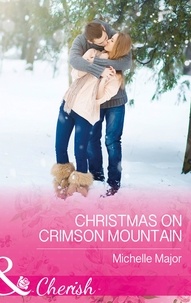 Michelle Major - Christmas On Crimson Mountain.
