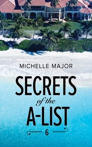 Michelle Major - Secrets Of The A-List (Episode 6 Of 12).