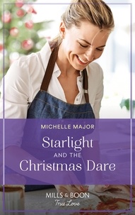 Michelle Major - Starlight And The Christmas Dare.