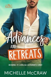 Advances and Retreats: An Enemies-to-Lovers Age-Gap Romantic Comedy