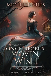 Once Upon a Woven Wish