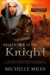  Michelle Miles - Shadows of the Knight - Realm of Honor, #5.