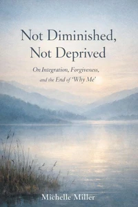 Not diminished Not deprived