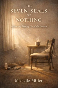 Seven Seals of Nothing