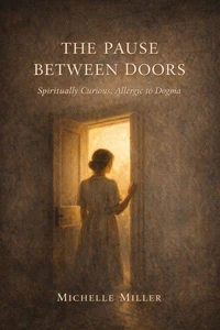 The Pause Between Doors