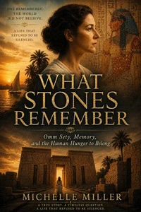What Stones Remember