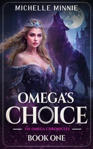 Omega's Choice