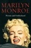 Marilyn Monroe: Private and Undisclosed. New edition: revised and expanded