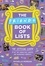 The Friends Book of Lists. The Official Guide to All the Characters, Quotes, and Memorable Moments