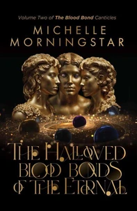 The Hallowed Blood Bonds of the Eternal