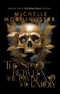 The Space Between the Divine and the Unholy