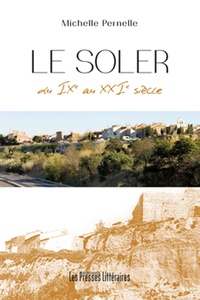Michelle Pernelle - Le Soler du IXe au XXIe siècle.
