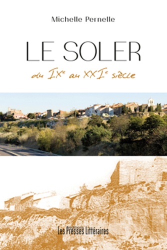 Michelle Pernelle - Le Soler du IXe au XXIe siècle.