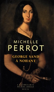 Livres gratuits à lire télécharger George Sand à Nohant  - Une maison d'artiste RTF 9782020820769 par Michelle Perrot
