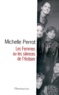 Michelle Perrot - Les Femmes Ou Les Silences De L'Histoire.