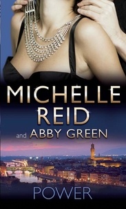 Michelle Reid et Abby Green - Power - Marchese's Forgotten Bride / Ruthlessly Bedded, Forcibly Wedded.