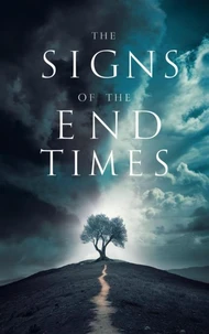 The Signs of the End Times