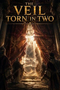 The Veil Torn in Two