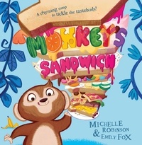 Michelle Robinson et Emily Fox - Monkey’s Sandwich (Read Aloud).