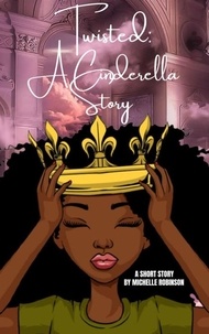 Téléchargement de livres électroniques gratuits pour Palm Twisted: A Cinderella Story par Michelle Robinson in French