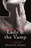 Lady &amp; The Vamp. An Immortality Bites Novel