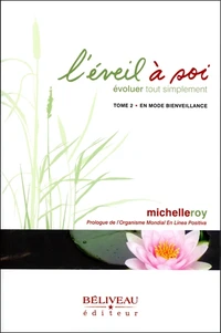 L'éveil à soi : évoluer tout simplement