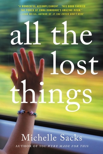 All the Lost Things. A Novel